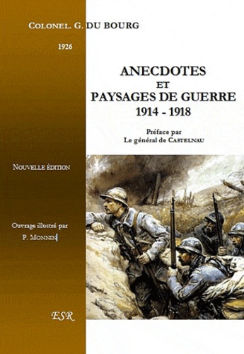  Du Bourg - Anecdotes et paysages de guerre 1914-1918.