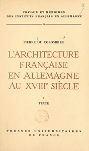 L'architecture française en Allemagne au XVIIIe siècle (1)