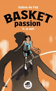 Basket Passion ! Le défi