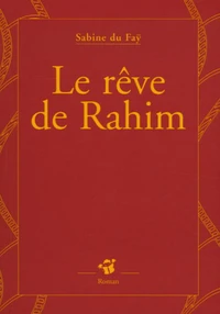 Le rêve de Rahim