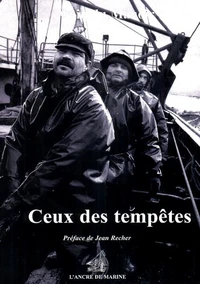 Ceux des tempêtes