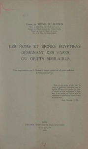 Les noms et signes égyptiens désignant des vases ou objets similaires