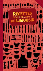 Recettes gourmandes du Limousin