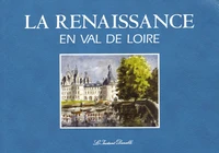 La Renaissance en Val de Loire