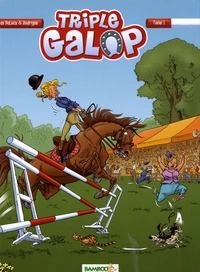 Triple galop Tome 1 . Avec 1 Jeu