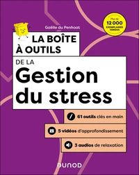 La boîte à outils de la gestion du stress - 3e éd