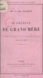 Le château de Grand'mère