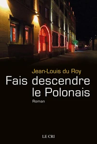Fais descendre le Polonais