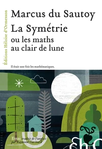 La Symétrie ou les maths au clair de Lune