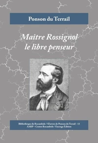 Maître Rossignol le libre penseur