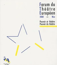 Pouvoir et théâtre, Pouvoir du théâtre