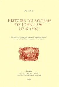  Du Tot - Histoire Du Systeme De John Law (1716-1720).