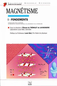 Magnétisme. Tome 1, Fondements