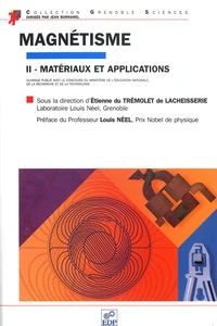 Magnetisme. Tome 2, Materiaux Et Applications