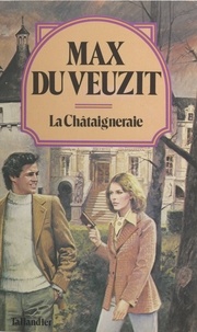  Du Veuzit - La Châtaigneraie.