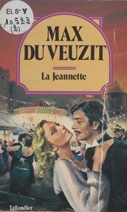  Du Veuzit - La Jeannette. (suivi de) Amour fratricide.