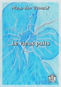 Le vieux puits