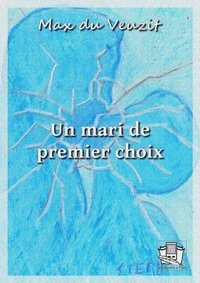 Un mari de premier choix