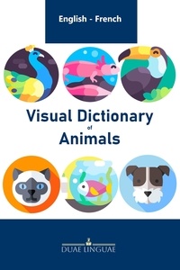  Duae Linguae - Visual Dictionary of Animals - English - French Visual Dictionaries, #2.