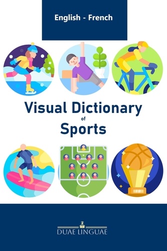  Duae Linguae - Visual Dictionary of Sports - English - French Visual Dictionaries, #3.