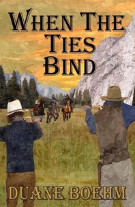 When The Ties Bind