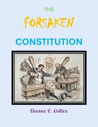 The Forsaken Constitution