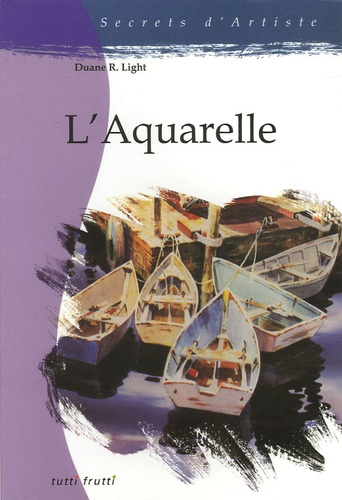 Duane R. Light - L'Aquarelle.
