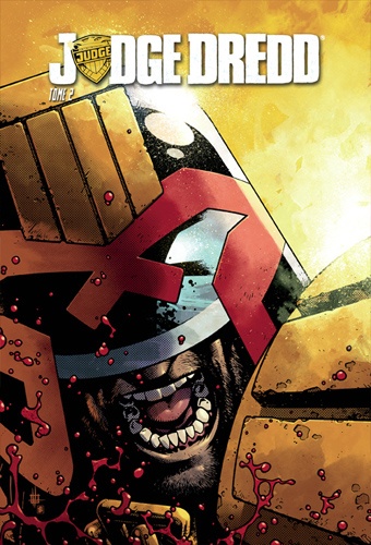 Duane Swierczynski - Judge Dredd Tome 2 : .