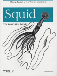 Squid : The Definitive Guide