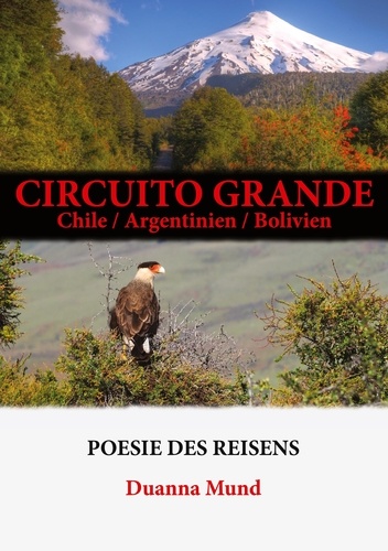 Circuito grande. Chile / Argentinien / Bolivien