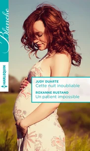 Cette nuit inoubliable ; Un patient impossible