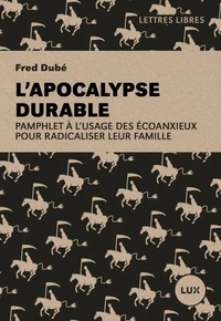 L'apocalypse durable