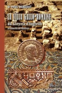 La villa gallo-romaine du Gleyzia d'Augreilh & Saint-Pé-de-Mazères