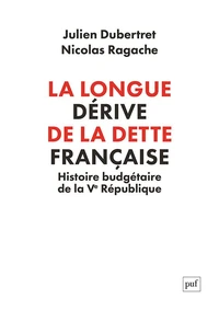 La longue dérive de la dette française