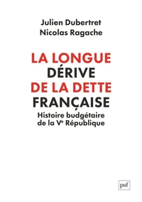 La longue dérive de la dette française