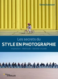 Les secrets du style en photographie