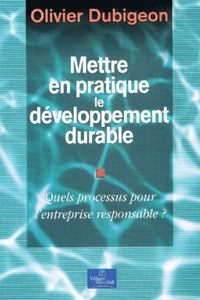 Mettre en pratique le développement durable.