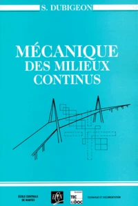 Mecanique Des Milieux Continus. 2eme Edition 1998