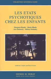 Les Etats Psychotiques Chez Les Enfants
