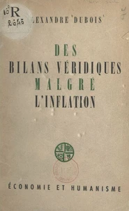 Des bilans véridiques malgré l'inflation