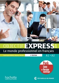 Objectif Express 1 Le monde professionnel en français