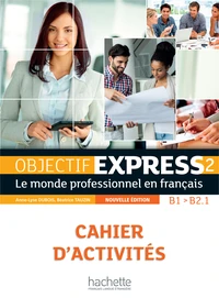 Objectif Express 2 B1/B2.1