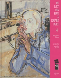 De l'art des fous à l'oeuvre d'art