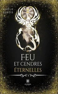 Feu et cendres éternelles