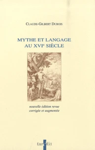 Mythe et langage au XVIe siècle