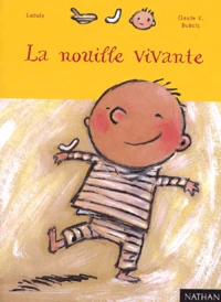 La Nouille Vivante