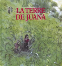 La terre de Juana