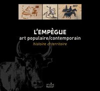 L'Empègue, art populaire/contemporain
