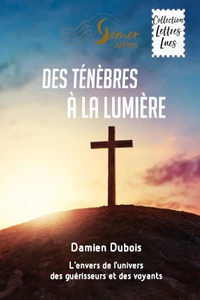 Des ténèbres à la lumière