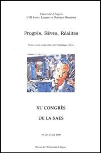 Progrès, Rêves, Réalités